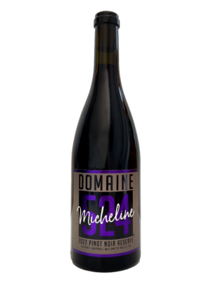 2022 Micheline Pinot Noir Reserve